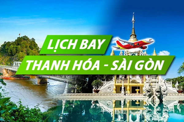 Lịch bay Thanh Hóa Sài Gòn