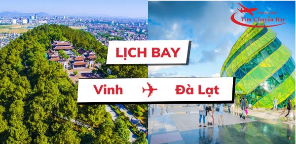 VÉ MÁY BAY VIETJET HÀNH TRÌNH VINH ĐÀ LẠT GIÁ TỐT