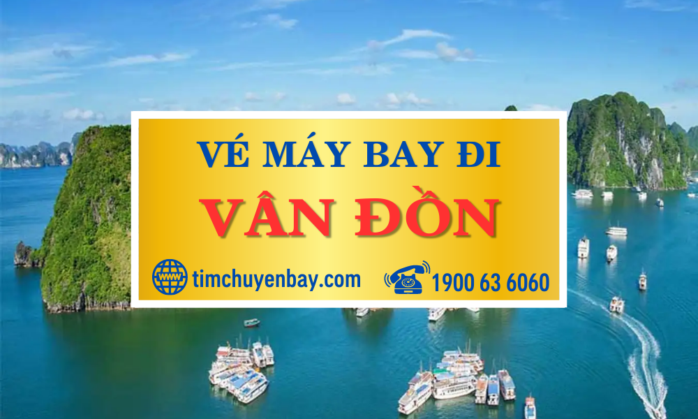 Vé máy bay đi Vân Đồn – Quảng Ninh