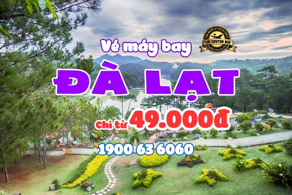 Giá vé máy bay đi Đà Lạt 2 chiều