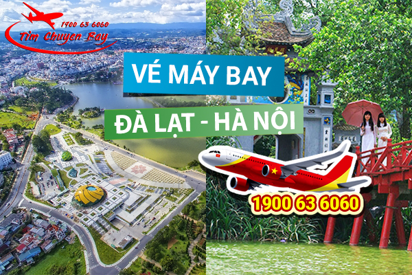 Vé máy bay Đà Lạt Hà Nội